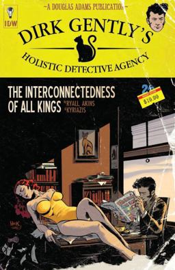 Dirk Gently's Holistic Detective Agency: the Interconnectedness of All Kings  9781631405082 Front Cover
