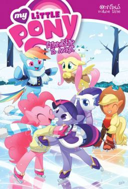 My Little Pony Omnibus Volume 3 My Little Pony Omnibus Volume 3