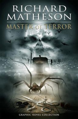 Richard Matheson: Master of Terror Graphic Novel Collection  9781631407086 Front Cover