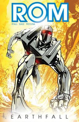Rom, Vol. 1: Earthfall  9781631408175 Front Cover