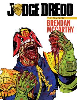 Judge Dredd: the Brendan Mccarthy Collection