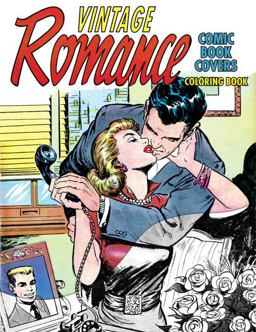 Vintage Romance Comic Book Covers Coloring Book Vintage Romance Comic Book Covers Coloring Book