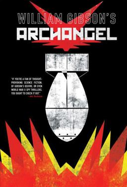 William Gibson's Archangel Graphic Novel  9781631408755 Front Cover