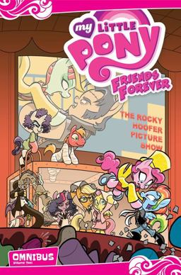 My Little Pony: Friends Forever Omnibus, Vol. 2  9781631408823 Front Cover
