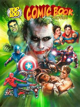 Top 100 Comic Book Movies  9781631409981 Front Cover