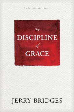 The Discipline of Grace The Discipline of Grace