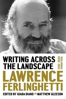 Writing Across the Landscape: Travel Journals 1950-2013  9781631490019 Front Cover
