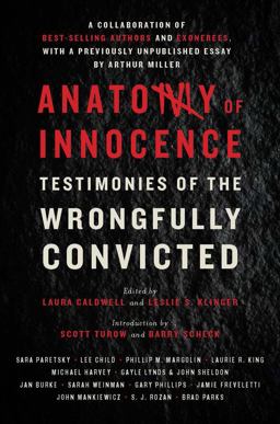 Anatomy of Innocence Unveiling the Truth of the Wrongfully Convicted  9781631490880 Front Cover
