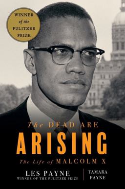 Dead Are Arising The Life of Malcolm X  9781631491665 Front Cover