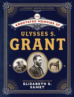 Annotated Memoirs of Ulysses S. Grant  9781631492440 Front Cover