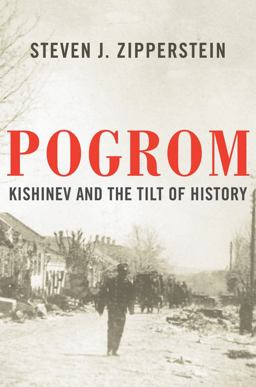 Pogrom Kishinev and the Tilt of History  9781631492693 Front Cover