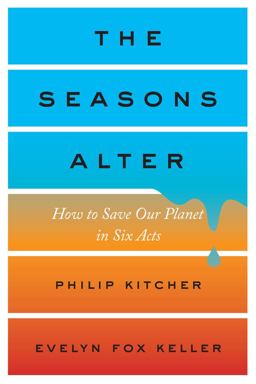Seasons Alter How to Save Our Planet in Six Acts  9781631492839 Front Cover