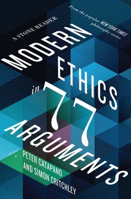 Modern Ethics in 77 Arguments Modern Ethics in 77 Arguments