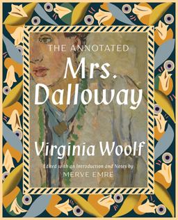 Annotated Mrs. Dalloway  9781631496769 Front Cover