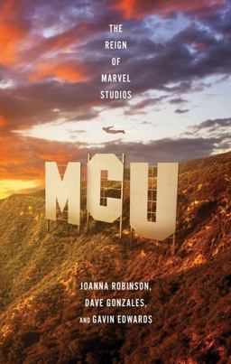 Mcu The Rise of Marvel Studios  9781631497513 Front Cover