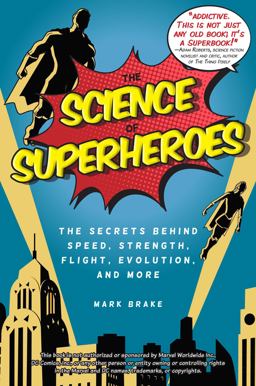 The Science of Superheroes The Science of Superheroes