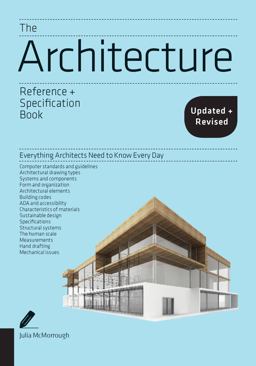 The Architecture Reference & Specification Book: Everything Architects Need to Know Every Day  9781631593796 Front Cover