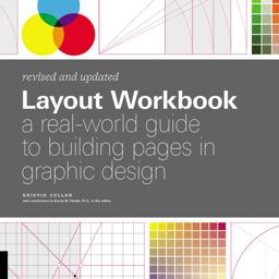 Layout Workbook: Revised and Updated A Real-World Guide to Building Pages in Graphic Design  9781631594977 Front Cover