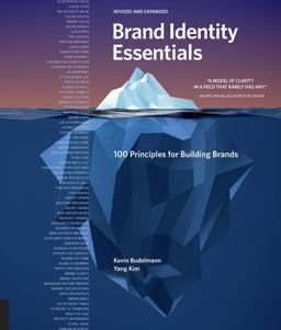 Brand Identity Essentials, Revised and Expanded 100 Principles for Building Brands 2nd 9781631597084 Front Cover