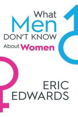What Men Don't Know about Women