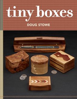 Tiny Boxes 10 Skill-Building Box Projects  9781631864476 Front Cover