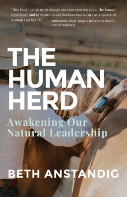 Human Herd Awakening Our Natural Leadership  9781631956935 Front Cover