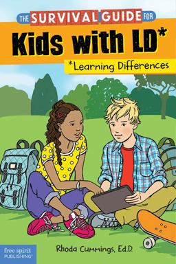 The Survival Guide for Kids with LD The Survival Guide for Kids with LD