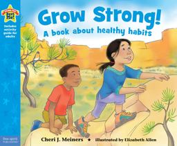 Grow Strong! A Book about Healthy Habits  9781631980855 Front Cover