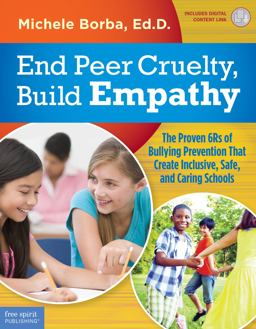 End Peer Cruelty, Build Empathy The Proven 6Rs of Bullying Prevention That Create Inclusive, Safe, and Caring Schools 2nd 9781631983535 Front Cover