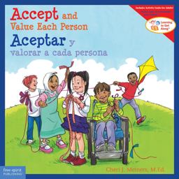Accept and Value Each Person / Aceptar y Valorar a Cada Persona Accept and Value Each Person / Aceptar y Valorar a Cada Persona