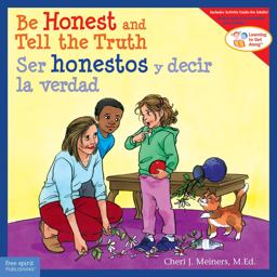 Be Honest and Tell the Truth / Ser Honestos y Decir la Verdad Be Honest and Tell the Truth / Ser Honestos y Decir la Verdad