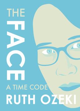 Face: a Time Code  9781632060525 Front Cover