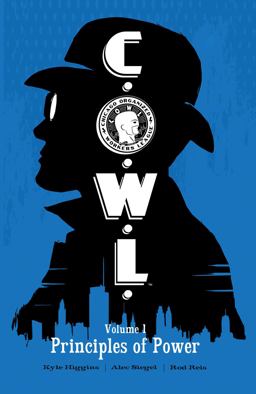 C. O. W. L. Volume 1: Principles of Power