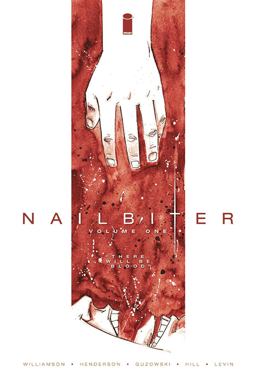 Nailbiter Volume 1: There Will Be Blood  9781632151124 Front Cover