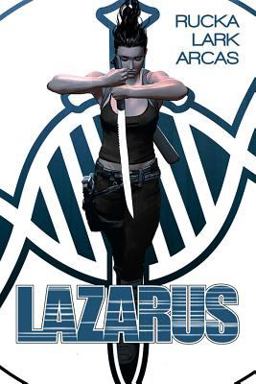 Lazarus: the First Collection  9781632151834 Front Cover