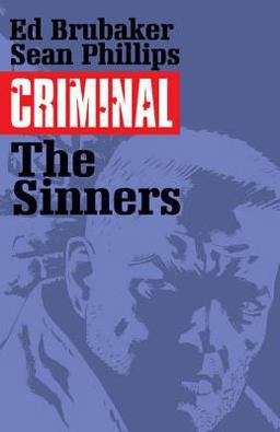 Criminal Volume 5: the Sinners  9781632152985 Front Cover