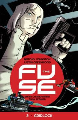 Fuse Volume 2: Gridlock Gridlock  9781632153135 Front Cover