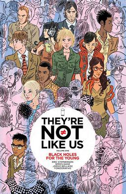 They're Not Like Us Volume 1 Black Holes for the Young  9781632153142 Front Cover