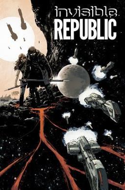 Invisible Republic  9781632154088 Front Cover