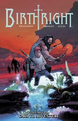Birthright Volume 2: Call to Adventure  9781632154460 Front Cover