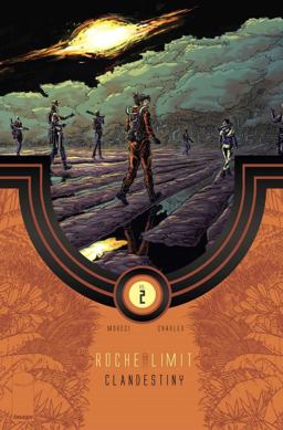 Roche Limit Volume 2: Clandestiny  9781632154705 Front Cover