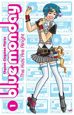 Blue Monday Volume 1: the Kids Are Alright  9781632157041 Front Cover
