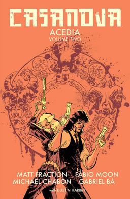 Casanova: Acedia Volume 2  9781632158758 Front Cover
