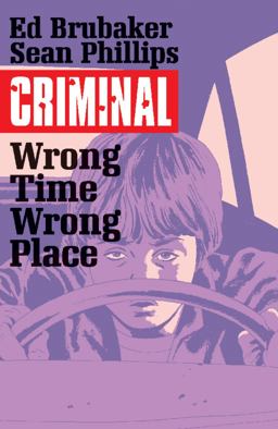 Criminal Wrong Time Wrong Place  9781632158772 Front Cover