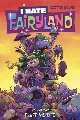I Hate Fairyland Volume 2: Fluff My Life  9781632158871 Front Cover