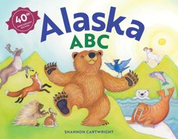 Alaska ABC, 40th Anniversary Edition Alaska ABC, 40th Anniversary Edition