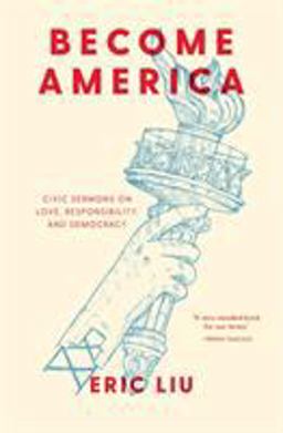 Become America Civic Sermons on Love, Responsibility, and Democracy  9781632172570 Front Cover