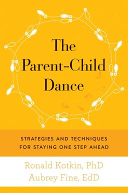 Parent-Child Dance Strategies and Techniques for Staying One Step Ahead  9781632202949 Front Cover