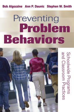 Preventing Problem Behaviors Schoolwide Programs and Classroom Practices  9781632205636 Front Cover