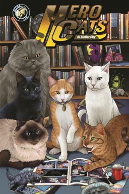 Hero Cats of Stellar City  9781632292568 Front Cover